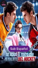 Sub EspaÑOl Se Acabó El Trato Con Mi Malote Del Hockey Serie Completa - Full Episodes