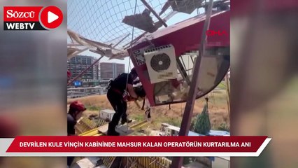 Devrilen kule vinçin kabininde mahsur kalan operatörün kurtarılma anı kamerada