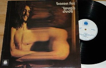 Bacon Fat - Tough Dude 1971 (USA, Blues Rock)