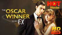The Oscar Winner Is My EX | Full Movie HD - Best ShortFilms Drama Hot