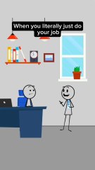 When you literally just do your job #funny #animation #funnyvideo #job #work