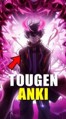 Pourquoi tout le monde parle de Tougen Anki ? 🤯🔥