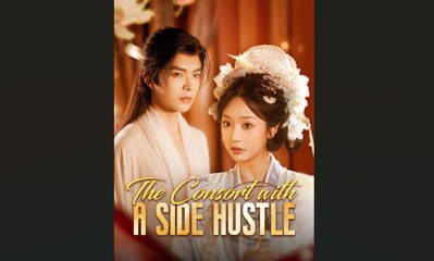 The Consort With A Side Hustle – Full HD Movie [English Sub] | Watch Till The End