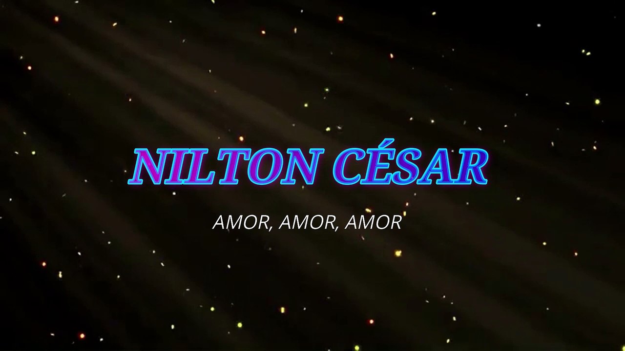 Nilton César - Amor, amor, amor (KARAOKE)
