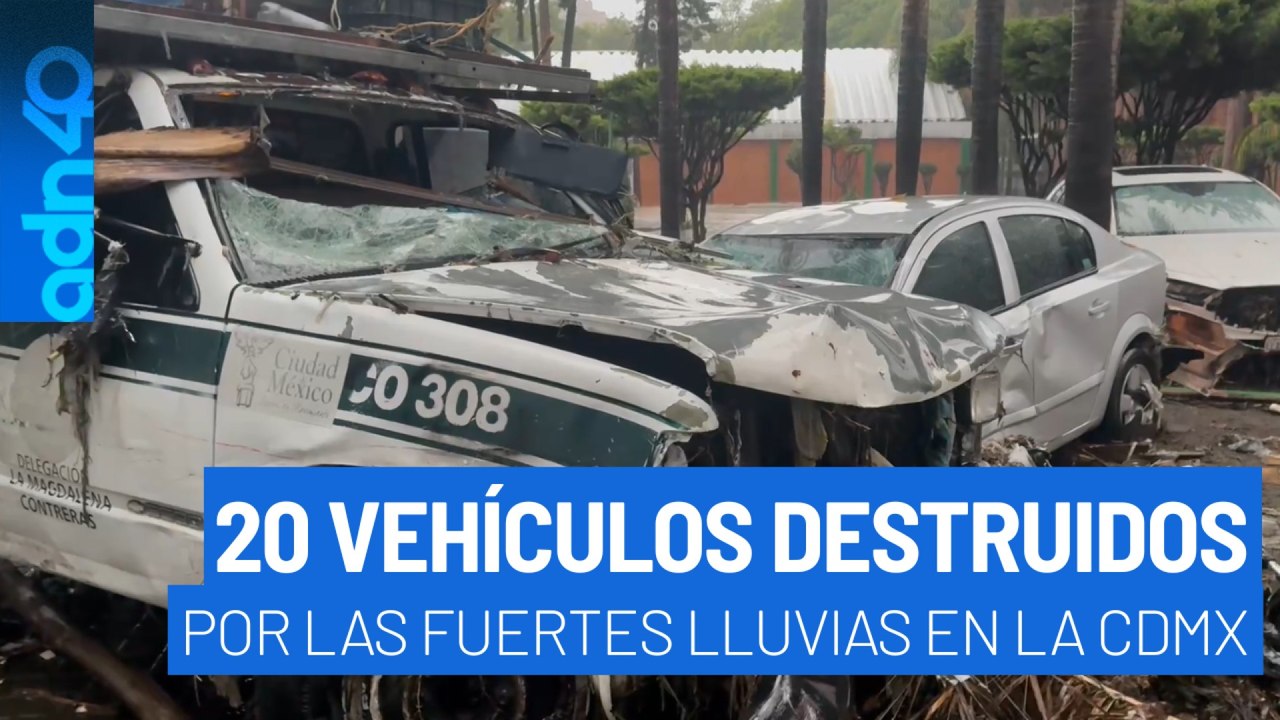 Al menos 20 vehículos destruidos por las lluvias en la CDMX