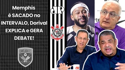 ERRO RIDÍCULO??? "O DORIVAL REVELOU que TIROU O MEMPHIS porque..." São Paulo x Corinthians DEBATIDO!