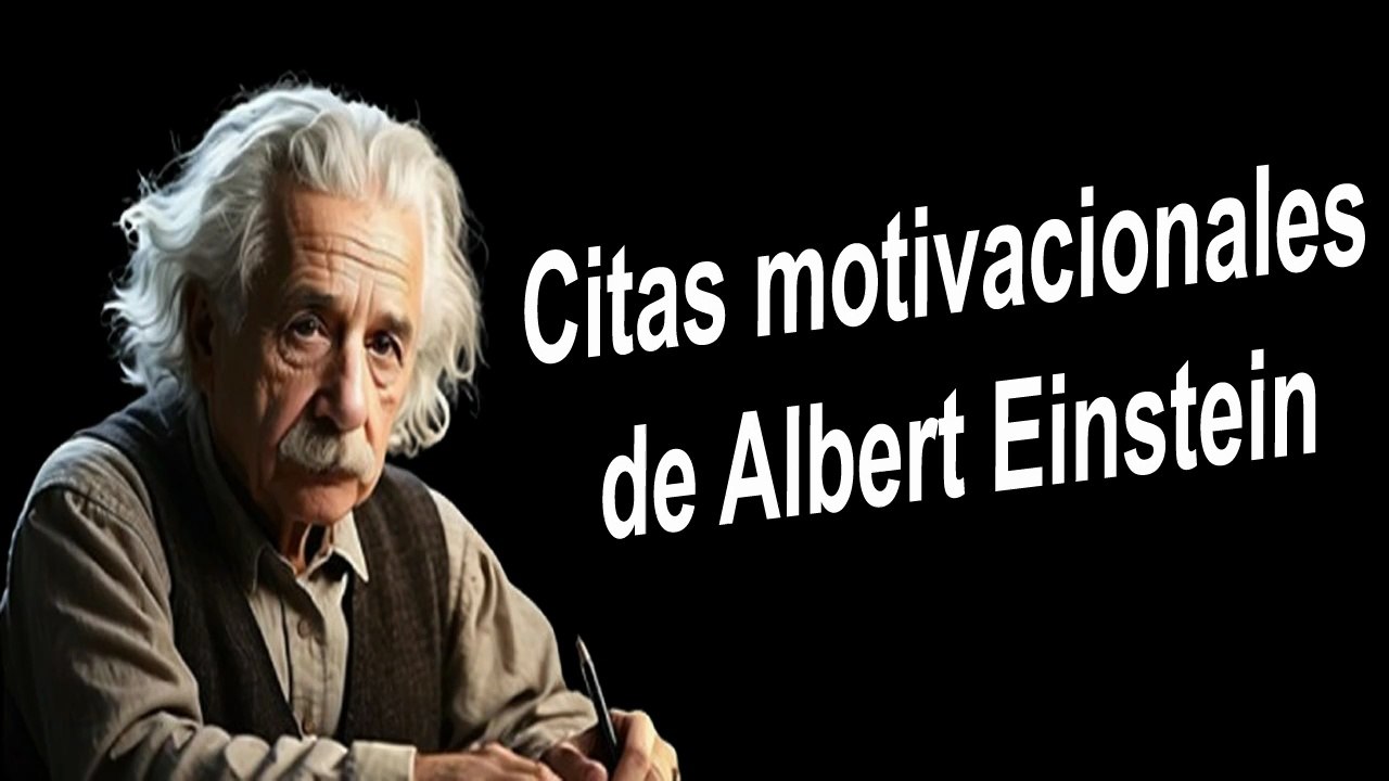 Citas célebres de Albert Einstein en español | Inspiración y sabiduría  atemporal - video Dailymotion, image size:1280x720