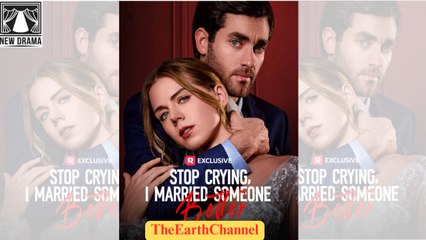 Stop Crying, I Married Someone Better Hot Film New Drama - Full Movie