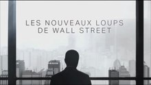 Les nouveaux loups de Wall Street