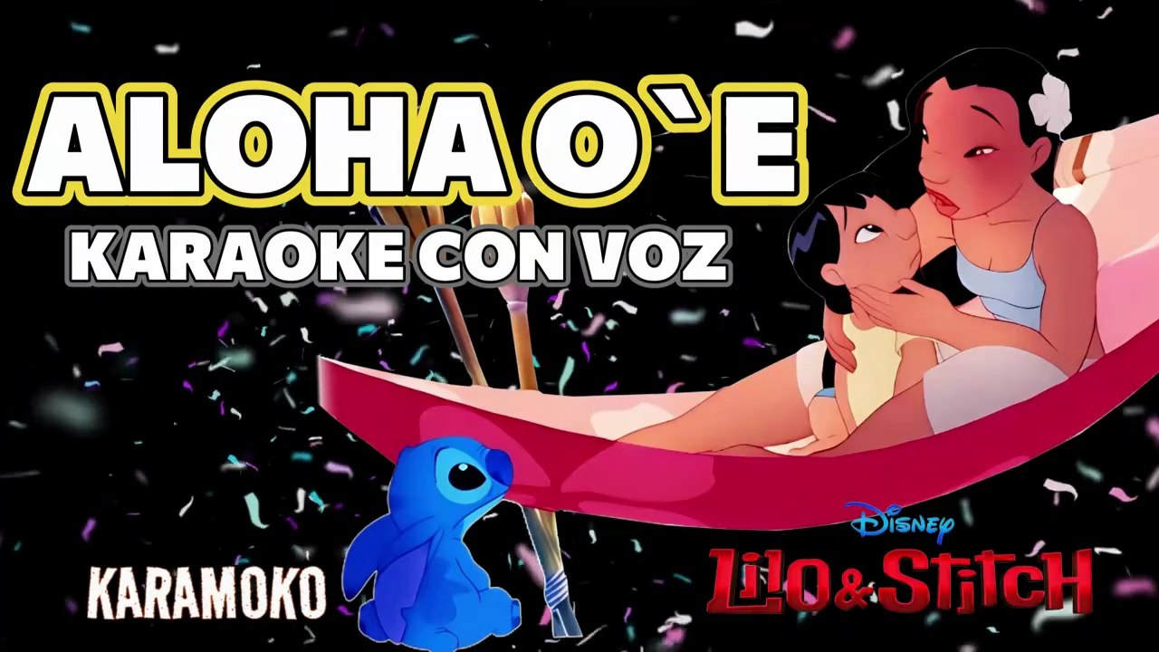ALOHA OE (LILO Y STITCH) 🌴 KARAOKE DISNEY CON VOZ _ KARAMOKO KARAOKE