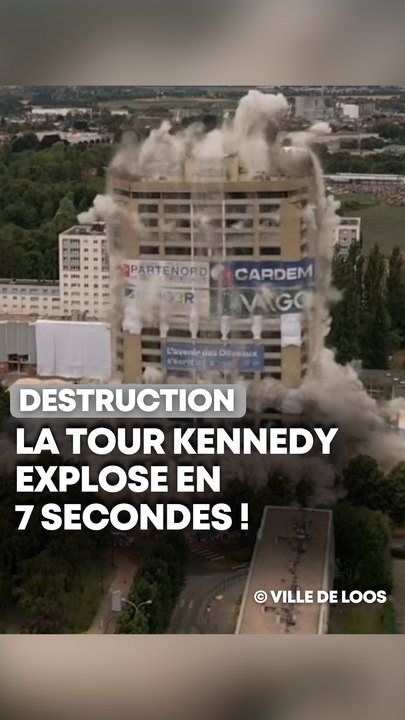 La tour kennedy de Loos explose en 7 secondes !
