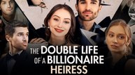 The Double Life of a Billionaire Heiress #FullMovie