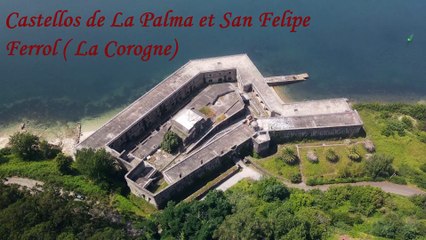Castillos de La Palma et San Félipe (Ferrol)