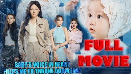 Baby's Voice In Heart Helps Me To Throne Doomsday (2025) - FULL [Eng Sub]
