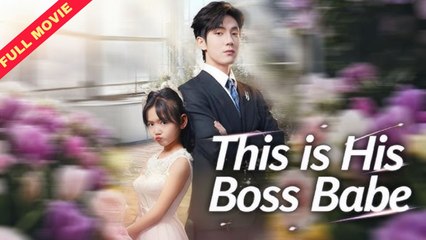 This Is His Boss Babe