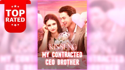 Kissing My Contracted CEO Brother full movie