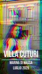 Villa Cuturi - Marina Di #Massa  | 12-20 Luglio 2025