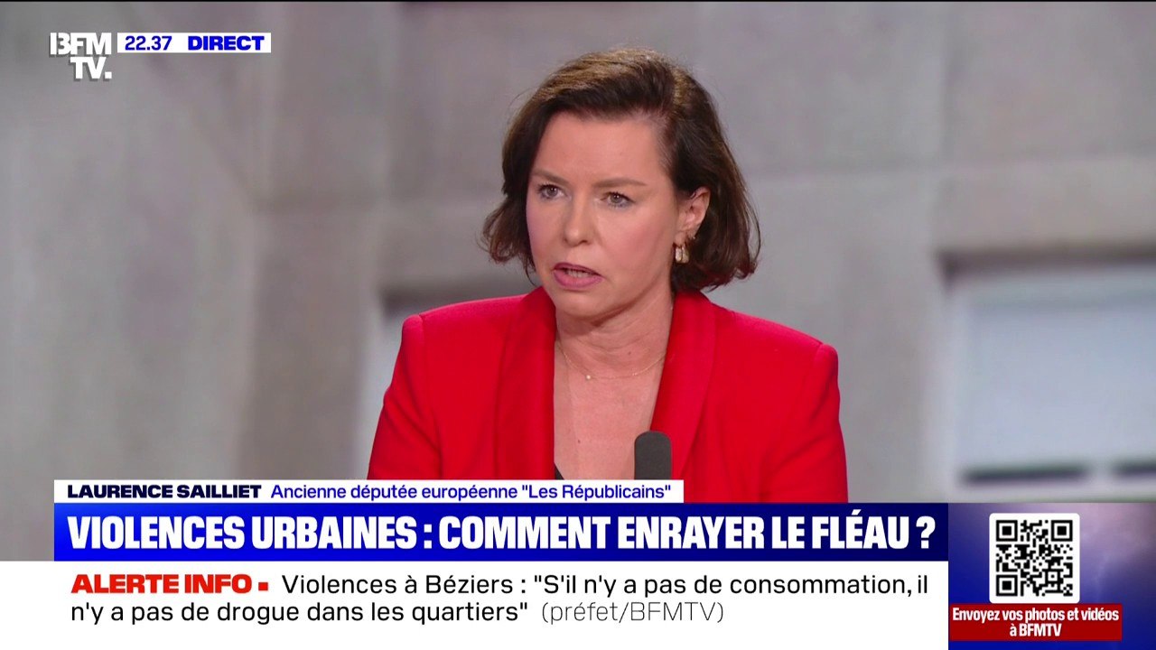 Violences urbaines: "Aujourd'hui l'État est en incapacité de protéger les Français", estime Laurence Bailliet, ancienne députée européenne LR