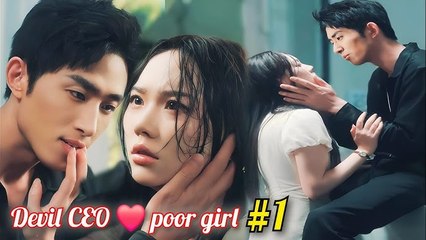 Poor girl working late at night is chosen by a single billire CEO as his wifespoiled with love!