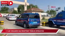 Aydın merkezli 11 ilde 'Organize Suç Örgütüne' yönelik operasyon 35 şüpheli yakalandı