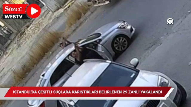 İstanbul'da çeşitli suçlara karıştıkları belirlenen 29 zanlı yakalandı