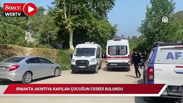 Antalya'da ırmakta akıntıya kapılan çocuğun cesedi bulundu