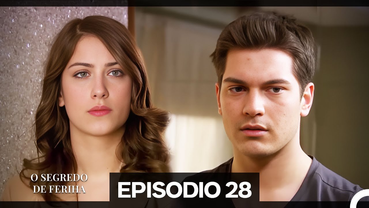 O Segredo de Feriha Episódio 28 (Dublagem em Português) - Vídeo Dailymotion