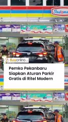 Pemko Pekanbaru Siapkan Aturan Parkir Gratis di Ritel Modern