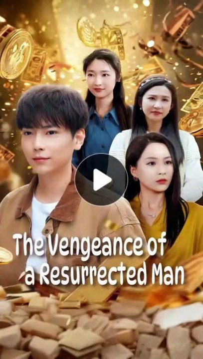 the vengeance of a resurrected man