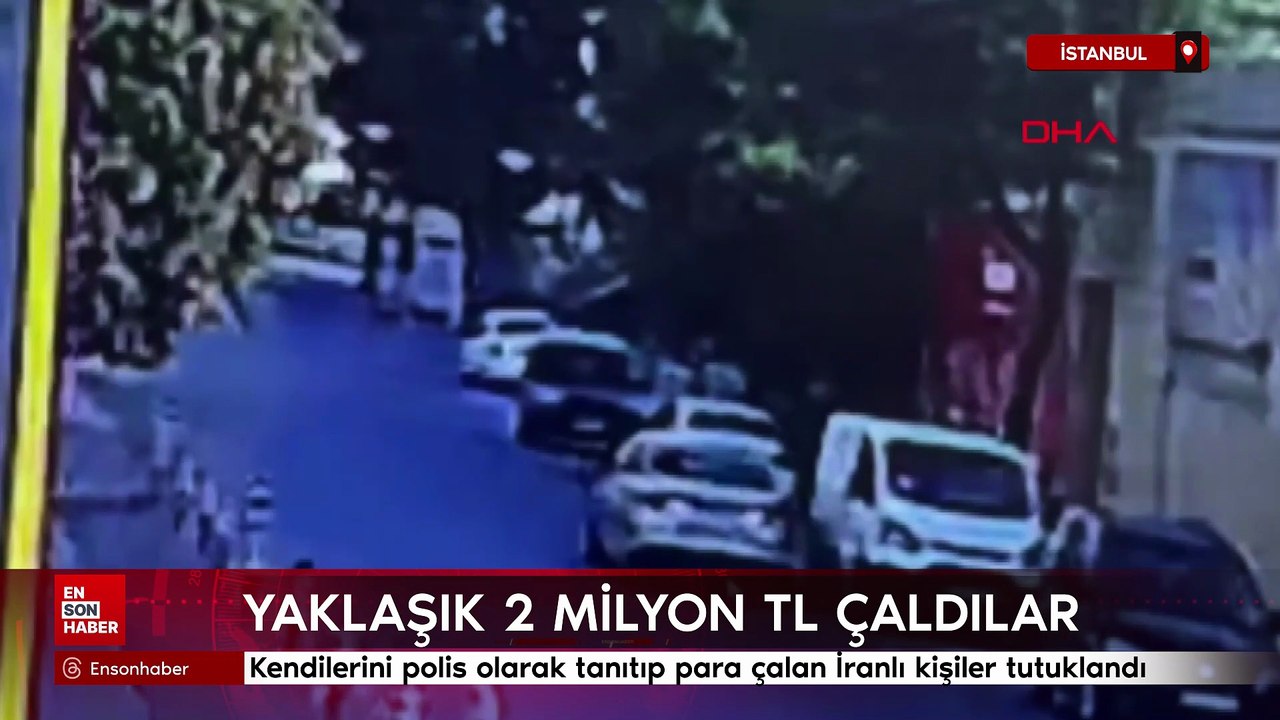 İstanbul'da kendilerini polis olarak tanıtıp yaklaşık 2 milyon lira çaldılar