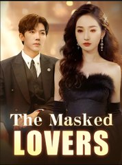 THE MASKED LOVERS- Drama FULL MOVIES ENGLISH SUB