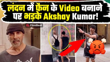 Akshay Kumar Angry: इस बात पर बिगड़े अक्षय,नाराज होकर Fan से की फोन छीनने की कोशिश,दिया सख्त रिएक्शन