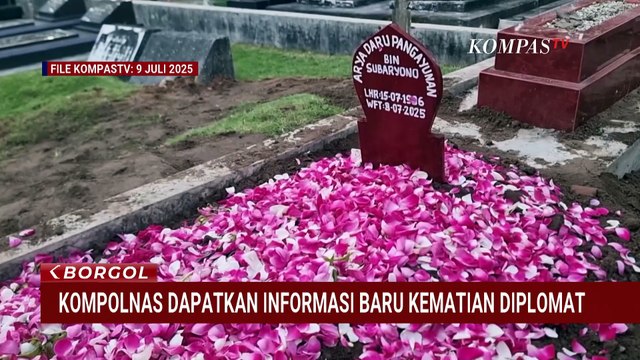 Kematian Diplomat Kemlu Masih Misterius, Kompolnas Temukan Fakta Baru | BORGOL