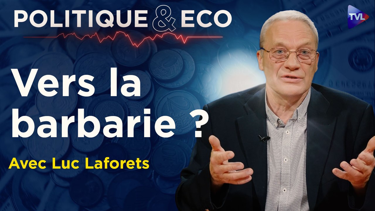 Politique & Eco avec Luc Laforets - Le Capitalisme en Phase Terminale ? La Fin d’un Monde