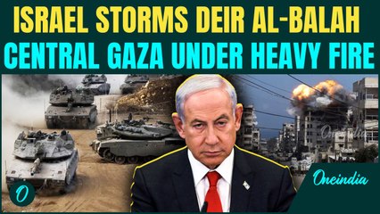 BIG Breaking: Israeli Troops & Tanks Enter DEIR AL-BALAH | IDF's Deadly Assault After 100s Killed