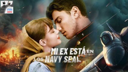 My Ex Is In The Navy SEALs [ FULL MOVIE ] | Action Romance Drama 2025