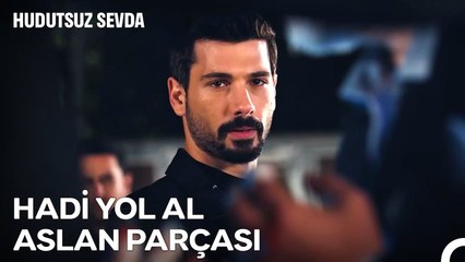 Herkese Bir Saygımız Var Ama Kimseye Eyvallah Yok! - Hudutsuz Sevda