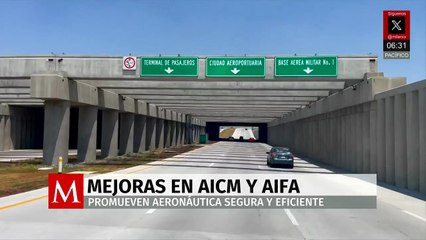 Gobierno de México reafirma mejoras en el AICM y AIFA tras críticas de EU