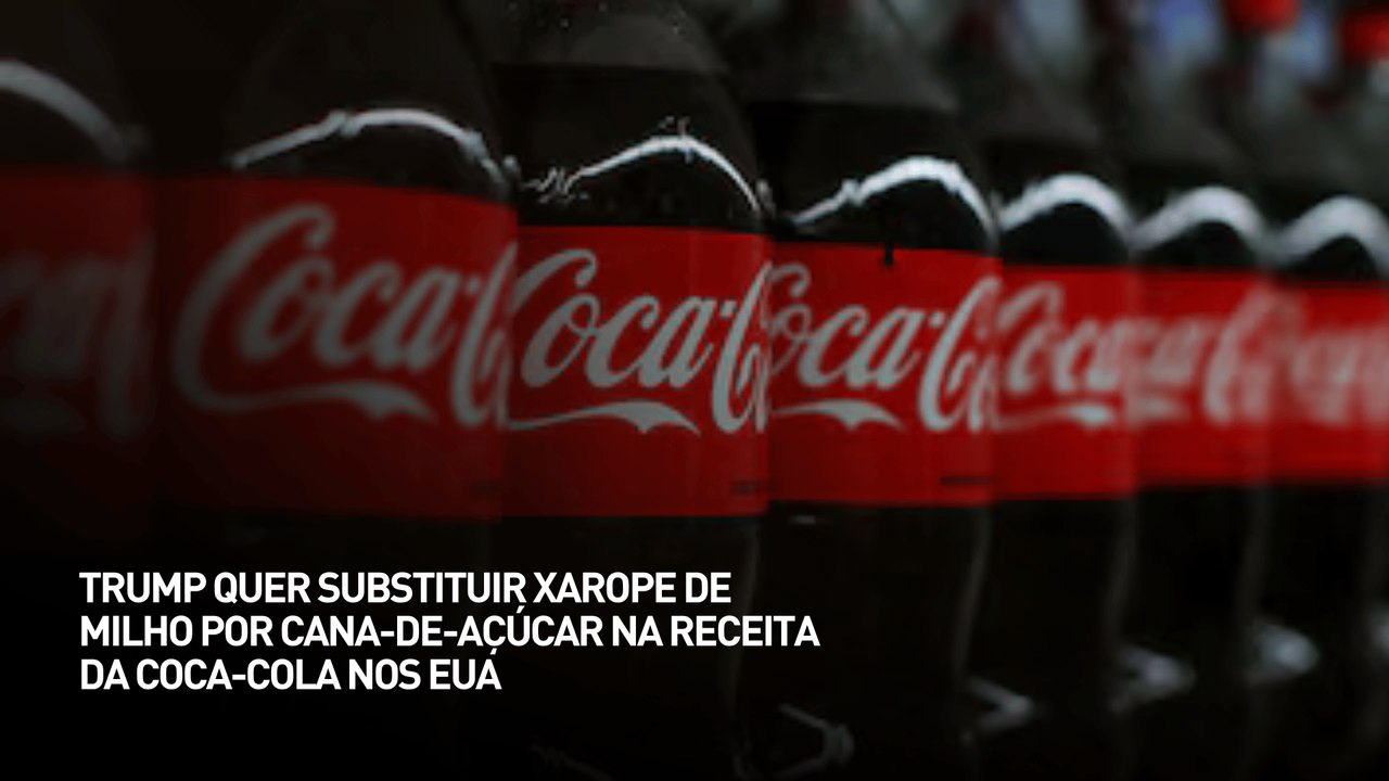 Trump quer substituir xarope de milho por cana-de-açúcar na receita da Coca-Cola nos EUA