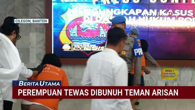 Gara-Gara Utang, Perempuan di Cilegon Dianiaya hingga Tewas oleh Teman Sendiri | BERUT