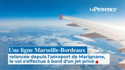 Une ligne Marseille-Bordeaux relancée depuis l'aéroport de Marignane, le vol s'effectue  à bord d'un jet privé