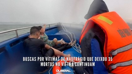 Buscas por vítimas de naufrágio que deixou 35 mortos no Vietnã continuam