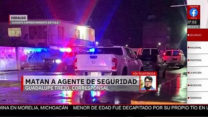 Enfrentamiento armado deja a un agente de seguridad sin vida en Tula, Hidalgo