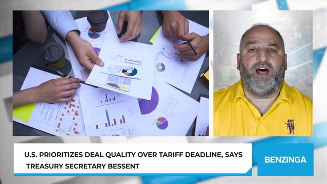 U.S. Prioritizes Deal Quality Over Tariff Deadline, Says Treasury Secretary Bessent