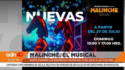 Malinche, el Musical anuncia una nueva función, a partir del 27 de julio a la 1 PM