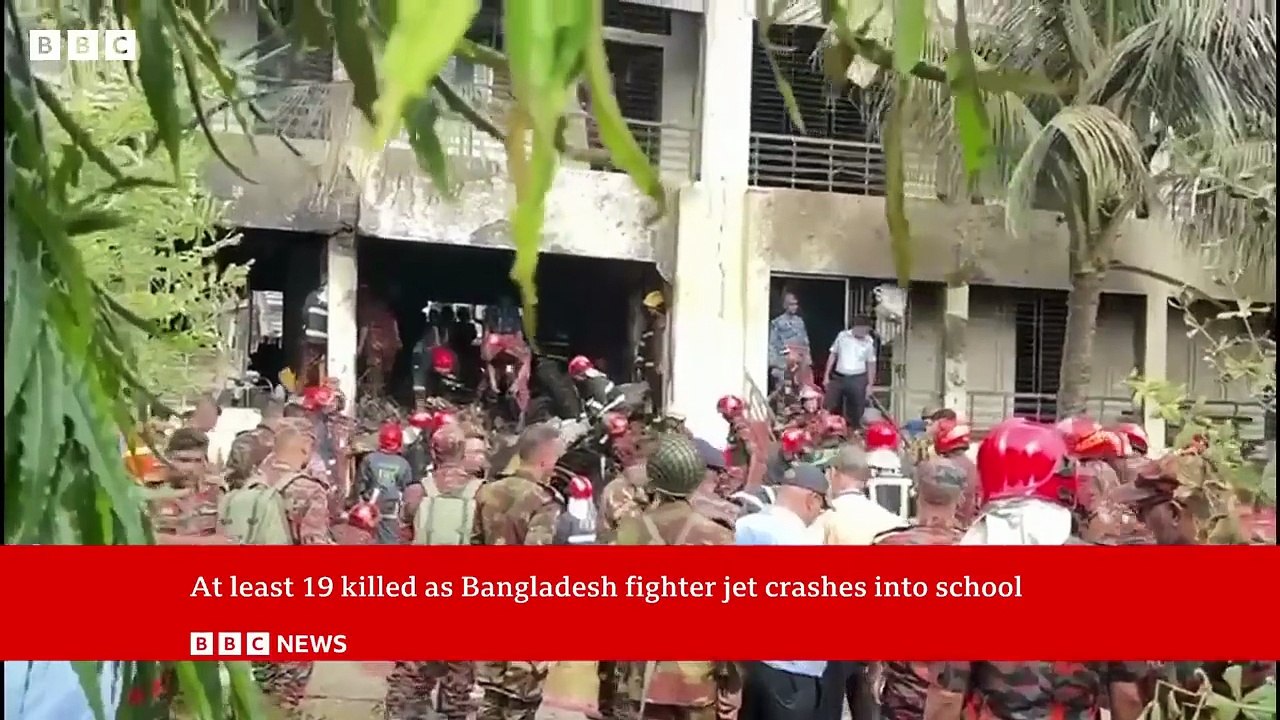 At least 19 dead after air force jet crashes into Bangladesh school | BBC News