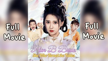 PLAN B BRIDE SHE WHO TURNED THE TABLES