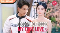REBORN TO CHOOS MY TRUE LOVE