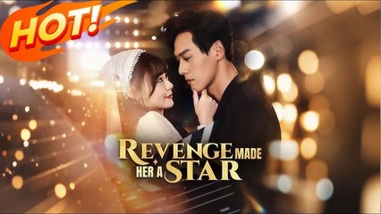 REVENGE MADE HER S STAR