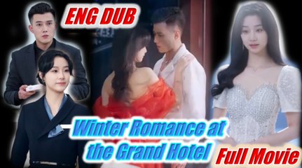 Winter Romance At The Grand Hotel - Full Free